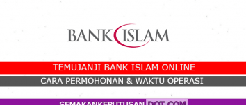 Cara Buat Temujanji Bank Islam