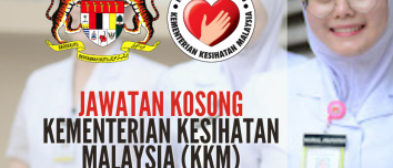 JAWATAN KOSONG KEMENTERIAN KESIHATAN MALAYSIA (KKM)