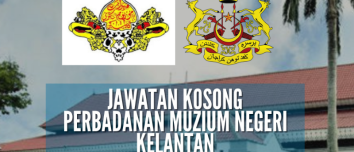 JAWATAN KOSONG PERBADANAN MUZIUM NEGERI KELANTAN