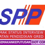 CARA SEMAK STATUS INTERVIEW PEGAWAI PERKHIDMATAN PENDIDIKAN GRED DG41 2021:
