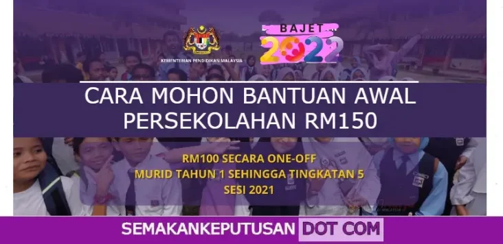 Cara Mohon Bantuan Awal Persekolahan Rm150 Panduan Register Syarat Permohonan Semakan Keputusan