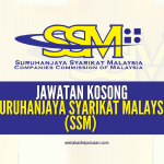 JAWATAN KOSONG SURUHANJAYA SYARIKAT MALAYSIA (SSM)