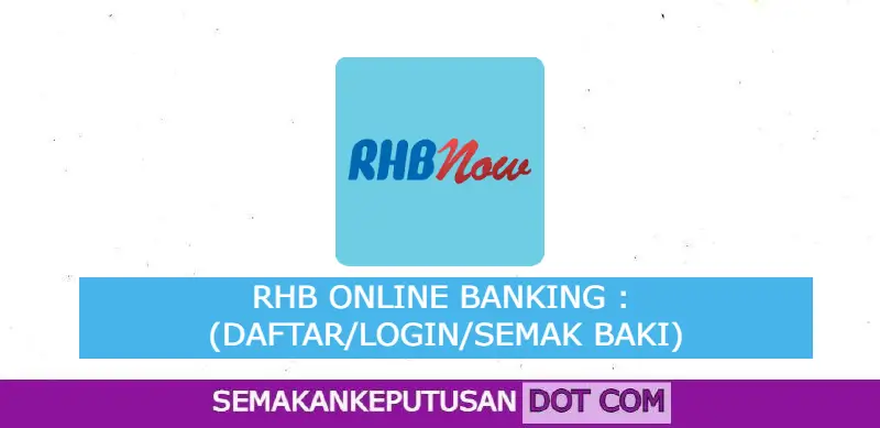 Online banking cara login rhb PTPTN Online: