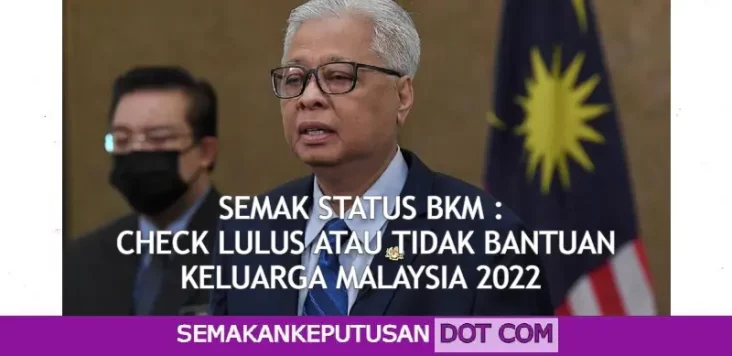 Status bkm 2022 semak RAYUAN BKM
