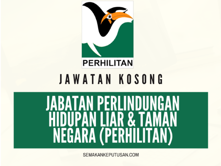 JAWATAN KOSONG JABATAN PERLINDUNGAN HIDUPAN LIAR & TAMAN NEGARA ...