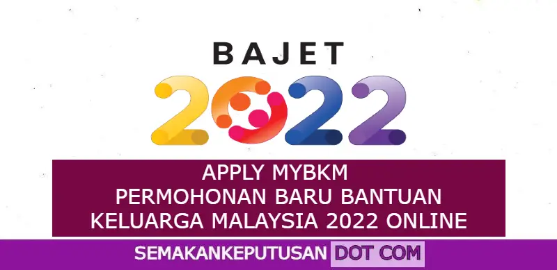 Permohonan bantuan keluarga malaysia 2022
