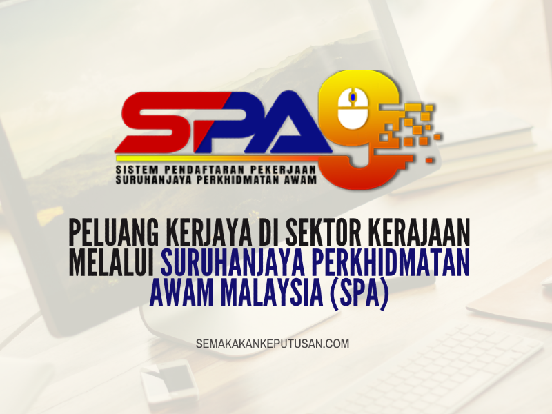 PELUANG KERJAYA DI SEKTOR KERAJAAN MELALUI SURUHANJAYA PERKHIDMATAN ...