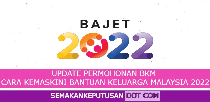 Kemaskini bkm 2022 online semakan status