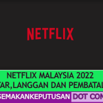 NETFLIX MALAYSIA 2022